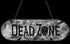 DEAD ZONE WARNING SIGN HALLOWEEN. DP11805