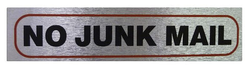 No Junk Mail Sign - High Brushed Metallic Self Adhesive 17x4cm