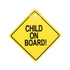 2X CAR SAFETY SIGNS BABY CHILD ON BOARD SUCTION CUP. RY3109