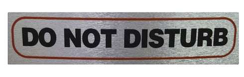 Metallic Do Not Disturb Sign - Sleek Self-Adhesive Door Message