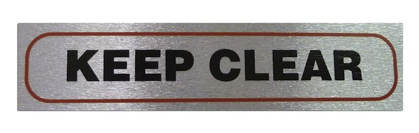 Keep Clear Sign - High Brushed Metallic Self Adhesive 17x4cm