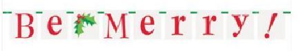 Christmas Banner Decor - BE MERRY! HOLY CHRISTMAS BANNER 91163