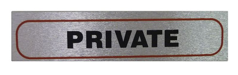Private Door Sign - Brushed Metallic Self Adhesive 17x4cm