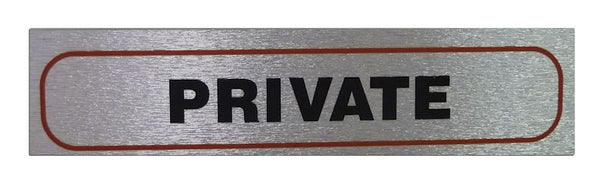 Private Door Sign - Brushed Metallic Self Adhesive 17x4cm
