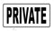 Private Sign Plate - Durable Metal 30x15cm | JL1023